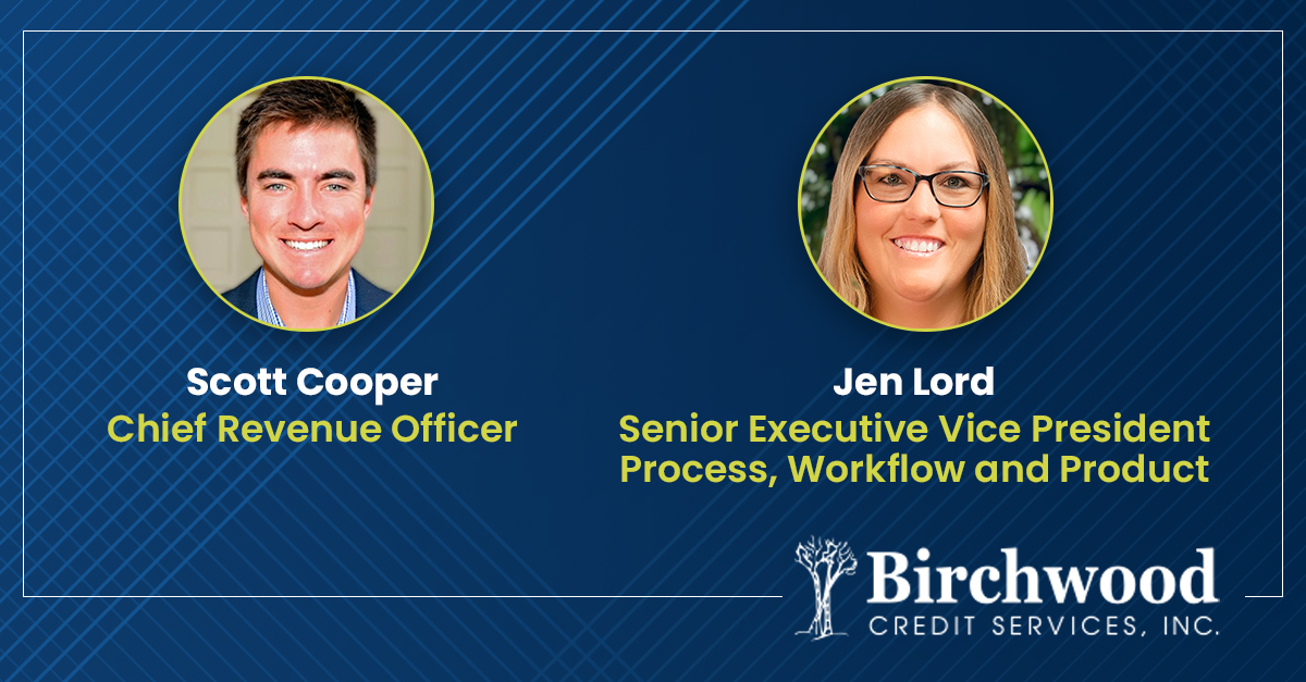 Scott Cooper Transitions to Chief Revenue Officer and Jen Lord Promoted to Senior Vice President at Birchwood Credit Services